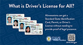 Driver's License for All graphic with examples of ID cards and the website url drive.mn.gov