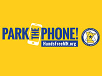 Still and Always hands free. Park the Phone. HandsFreeMN.org