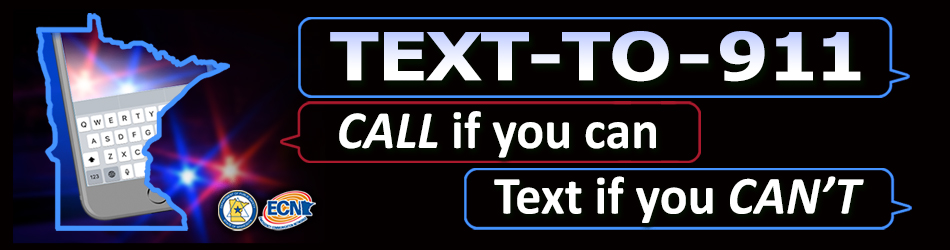 Banner image that reads Text to 911. Call if you can, text if you can't.