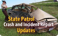State Patrol crash and incident report updates