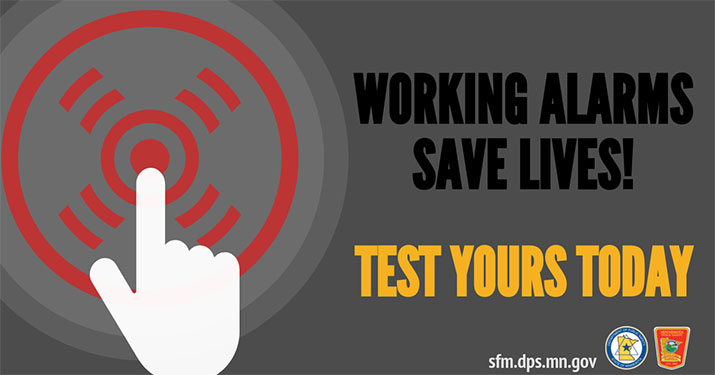 Working alarms save lives! Test yours today